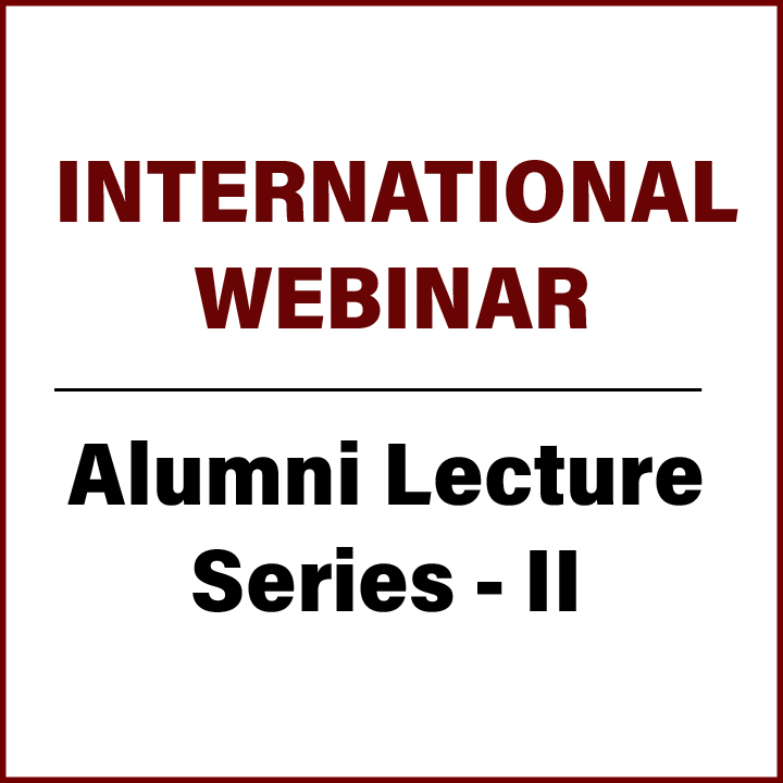 International Webinar - Alumni Lecture Series II (Department of Chemistry)
